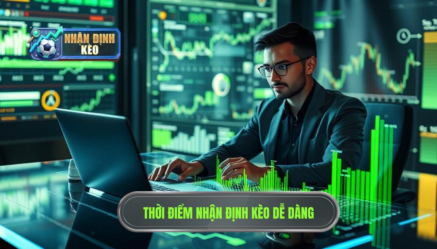 Khi nào nhận định kèo trở nên dễ dàng?
